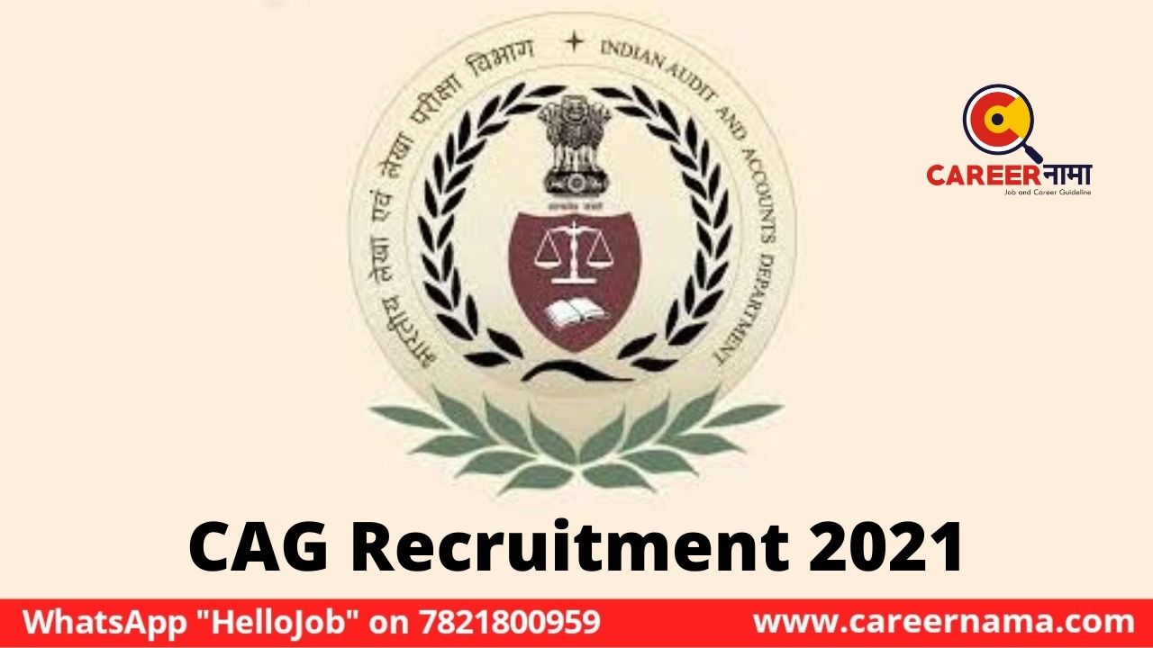 CAG Recruitment 2021