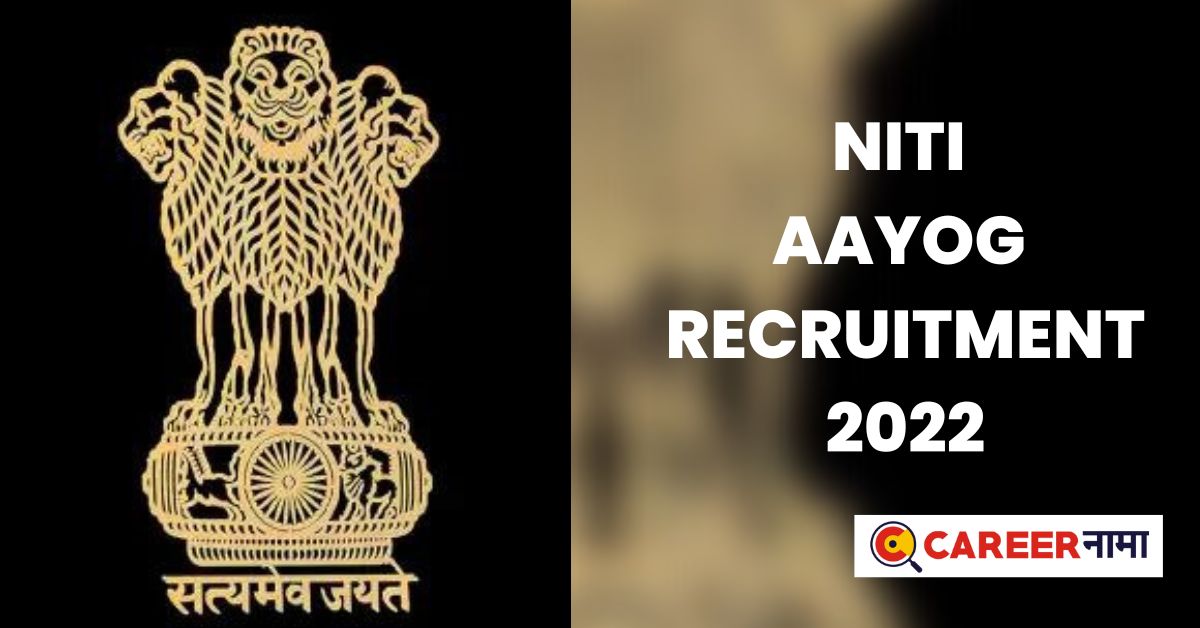 NITI Aayog Recruitment 2022