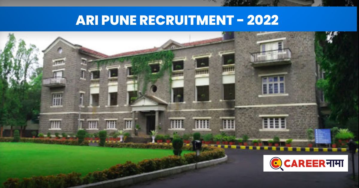 ARI Pune Recruitment 2022