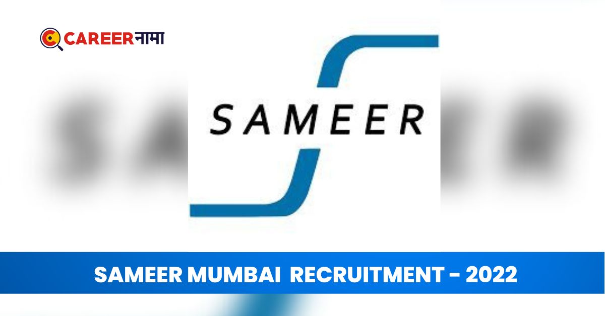 SAMEER Mumbai Recruitmen