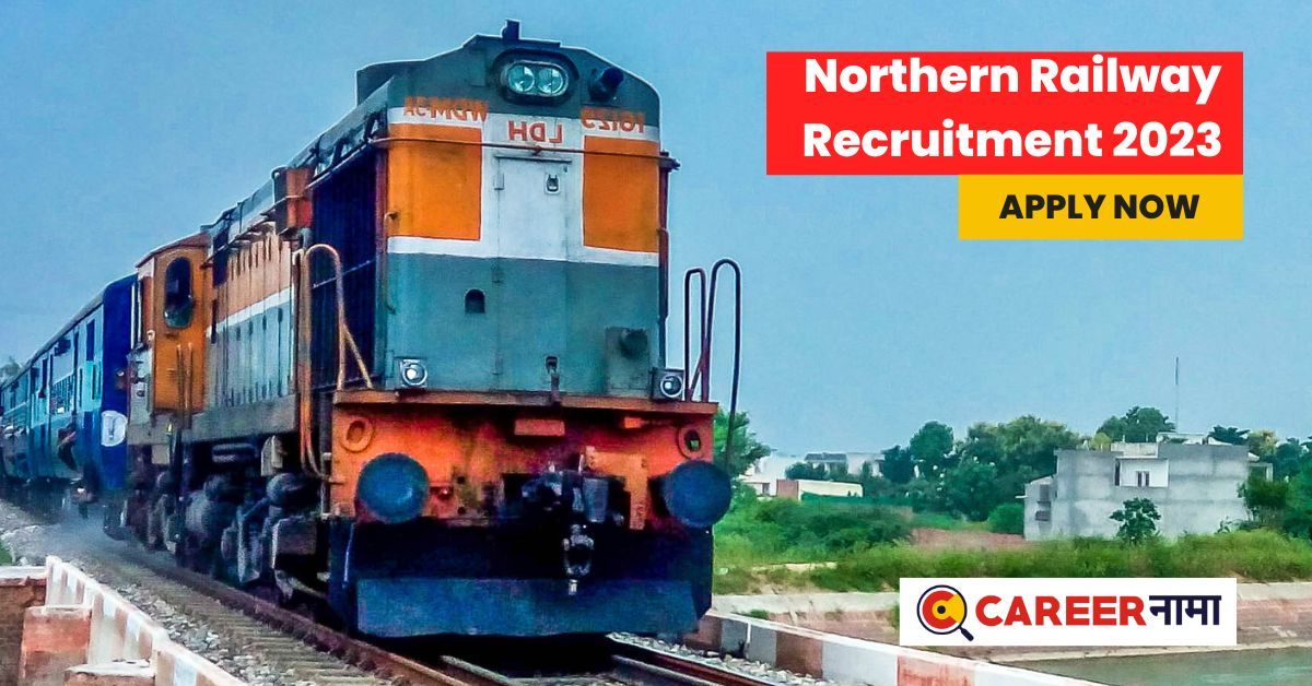 Northern Railway Recruitment 2023 (1)