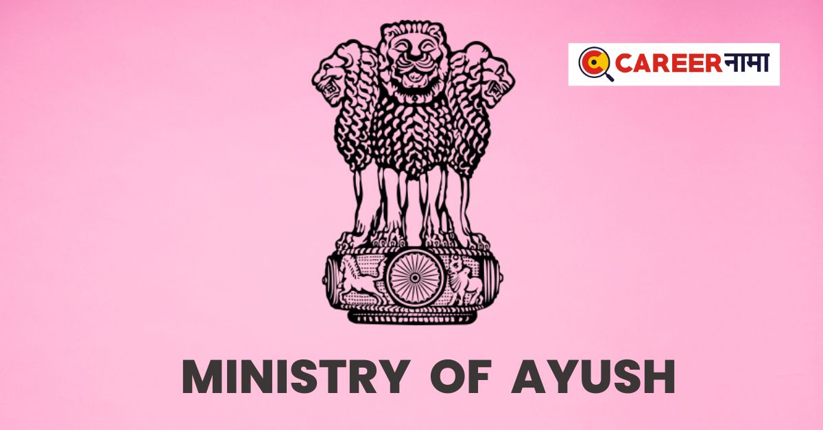 Ministry of Ayush Vacancy