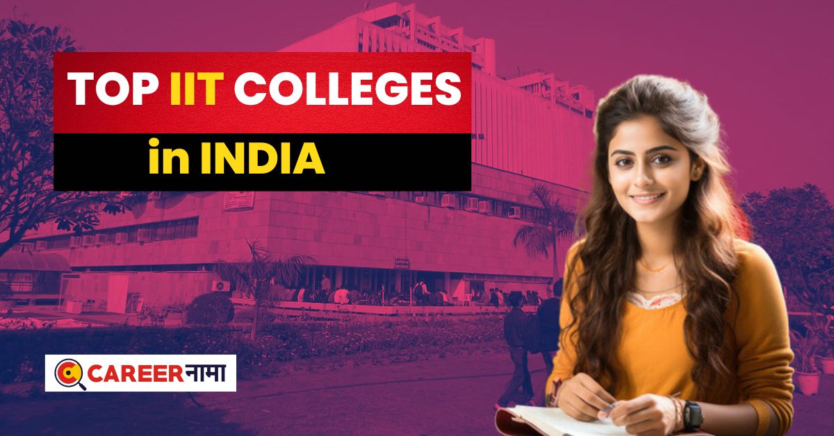Top IIT Colleges in India