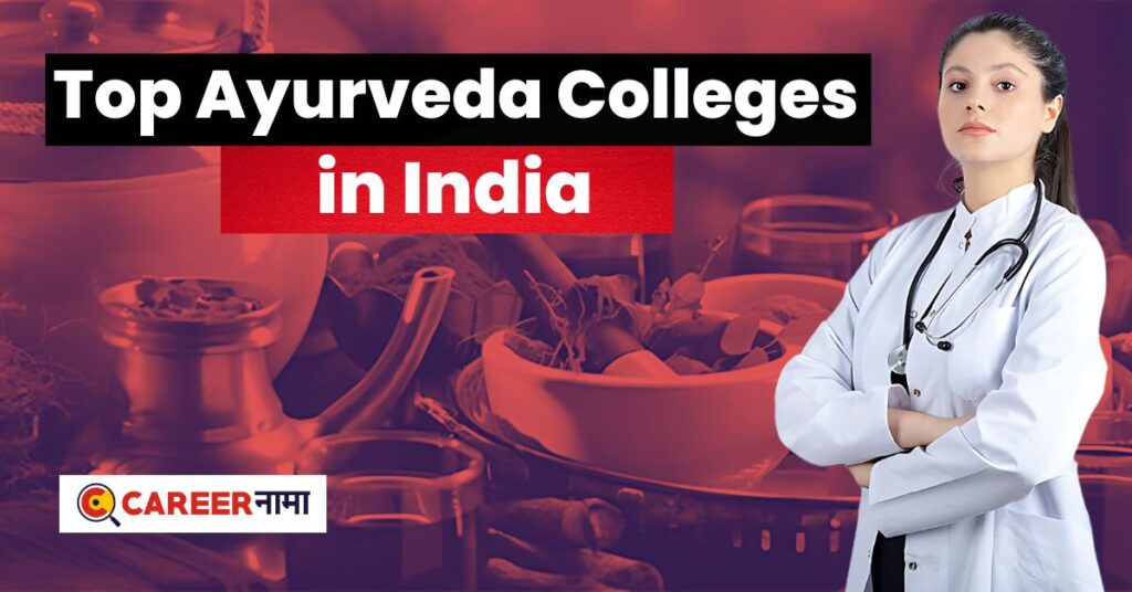 Top Ayurveda Colleges in India